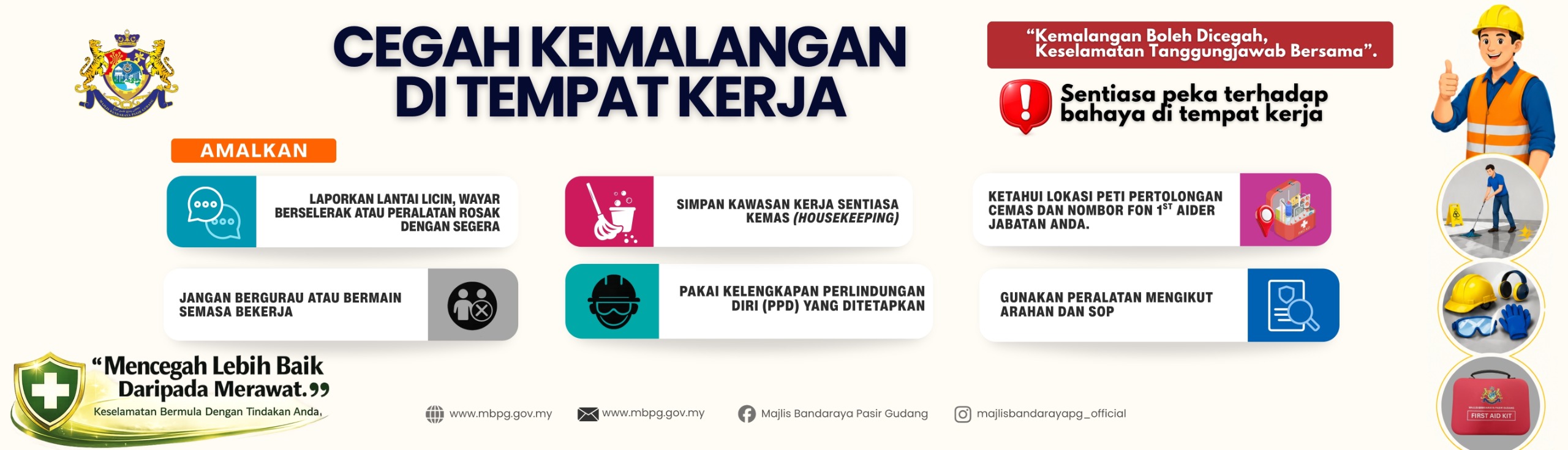 KEMPEN CEGAH KEMALANGAN TEMPAT KERJA